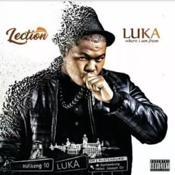 Luka Where I Am From BY Lection